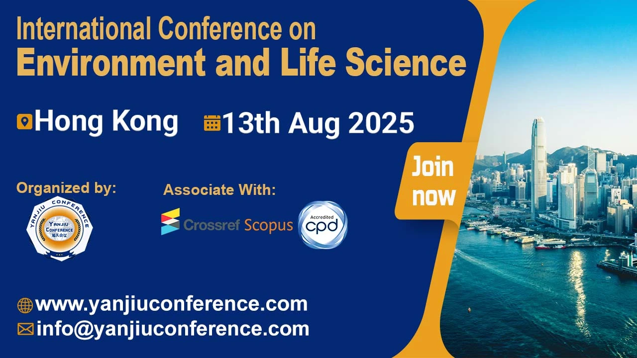 Environment and Life Science Conference in Hong Kong